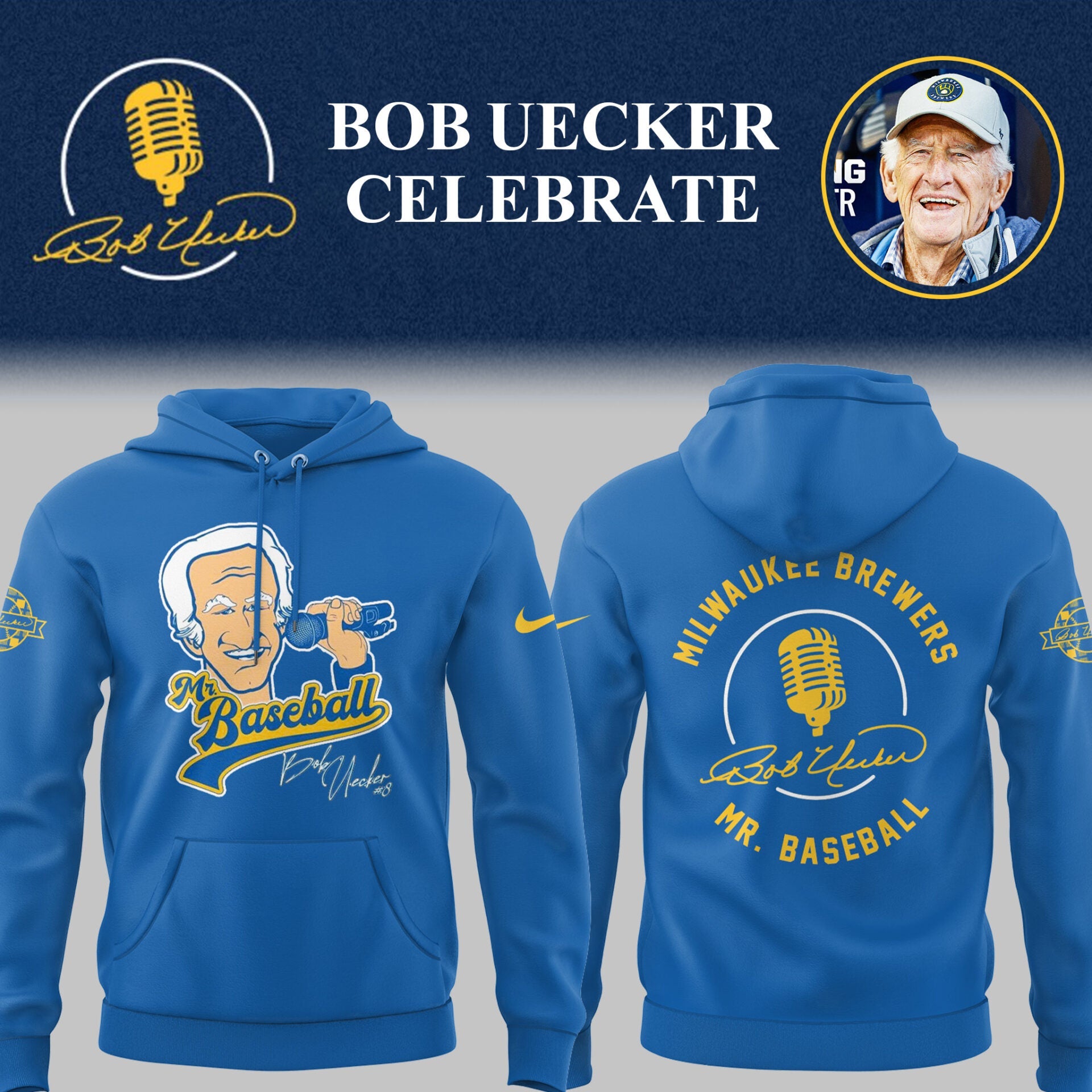 Limited Edition Brewers Baseball Honoring Mr. Baseball Bob Uecker Hoodie