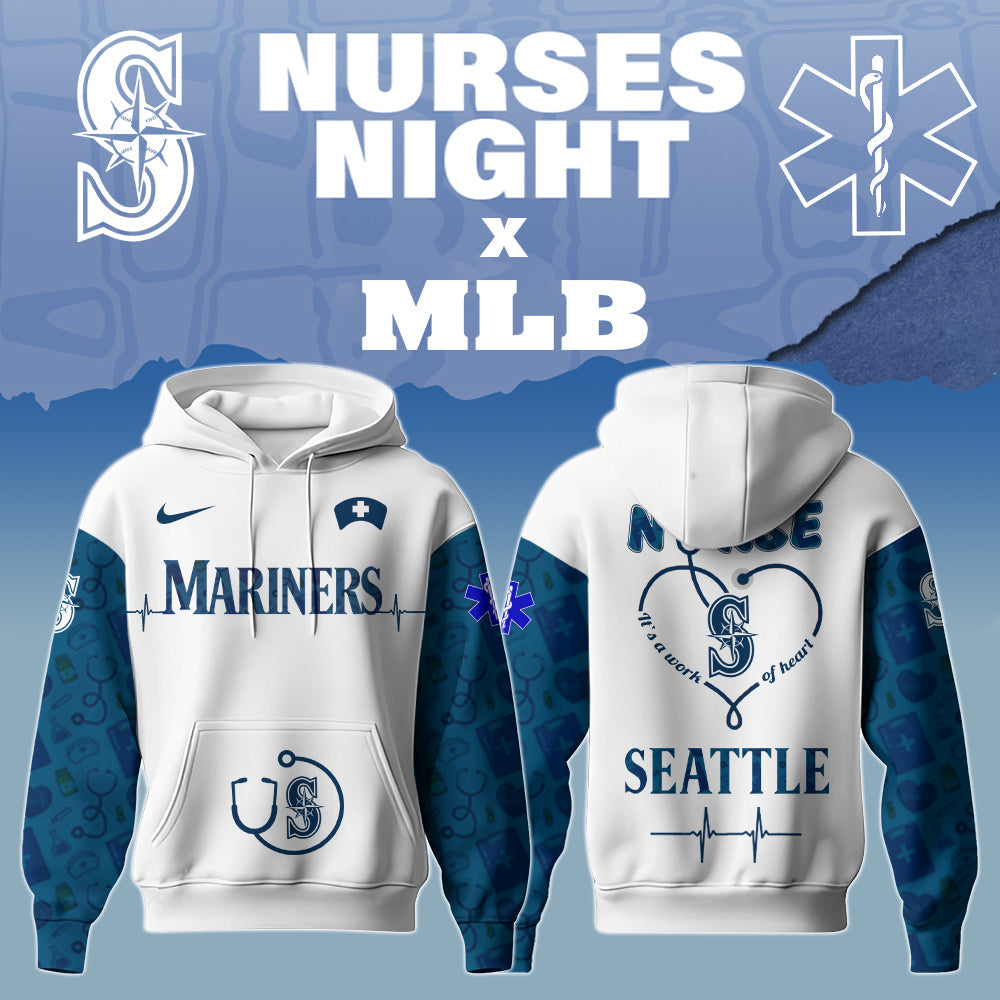 Seattle Mariners Nurses Game Night Special Edition Hoodie